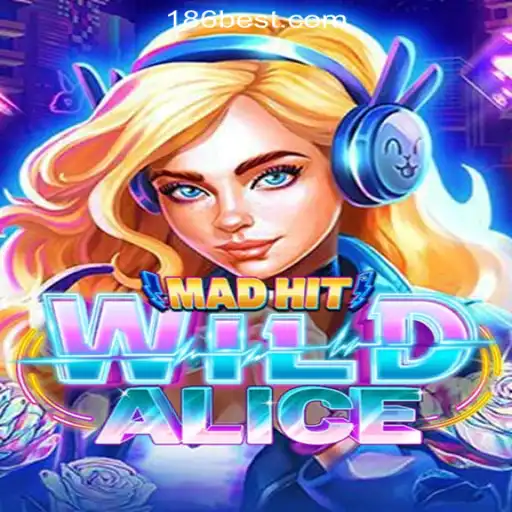 MadHitWildAlice: An Exciting Journey into the World of Slots